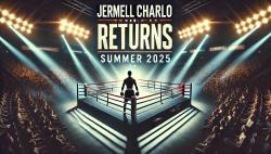 Jermell Charlo Is Return to the Ring: Date, Opponents, and What’s Next