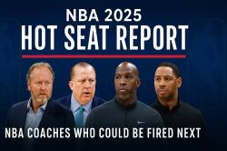 NBA 2025 Hot Seat Report:NBA Coaches Who Could Be Fired Next